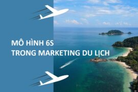 mo-hinh-6s-trong-marketing-du-lich